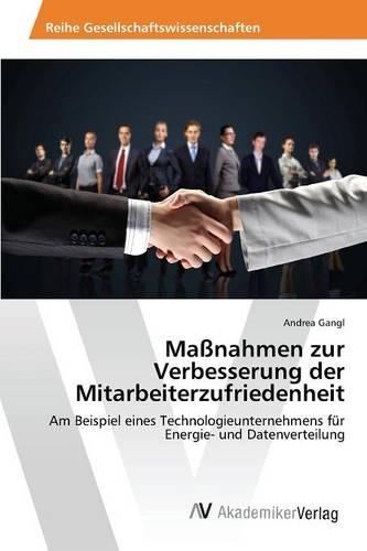 Maßnahmen zur Verbesserung der Mitarbeiterzufriedenheit