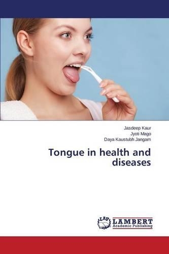 Tongue in health and diseases: (English)