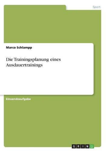 Die Trainingsplanung Eines Ausdauertrainings