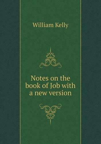Notes on the book of Job with a new version