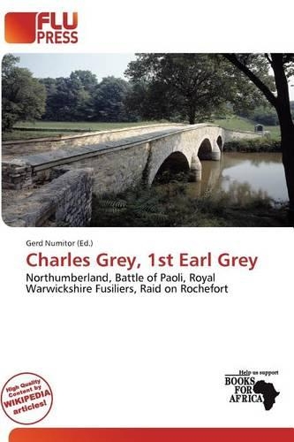 Charles Grey, 1st Earl Grey: (English)