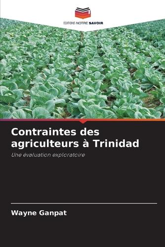 Contraintes des agriculteurs à Trinidad