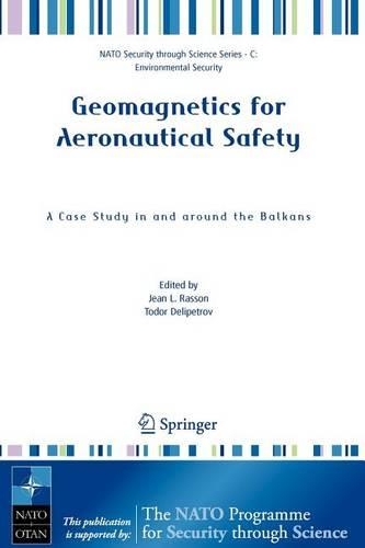 Geomagnetics for Aeronautical Safety