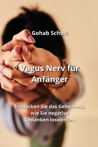 Vagus Nerv für Anfänger