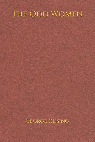 The Odd Women: (6*9)