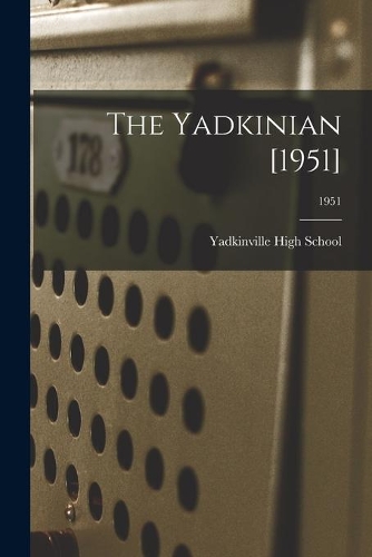 The Yadkinian [1951]; 1951