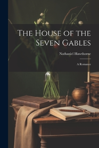 The House of the Seven Gables