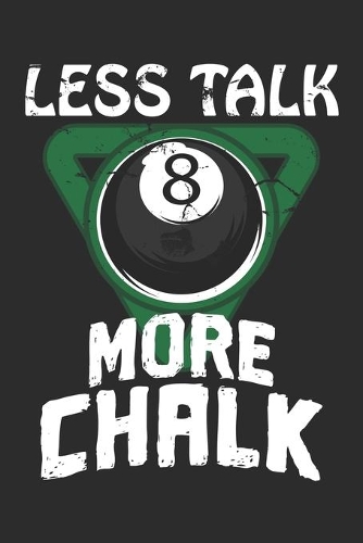 Less Talk More Chalk