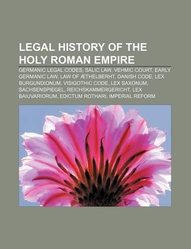 Legal History of the Holy Roman Empire