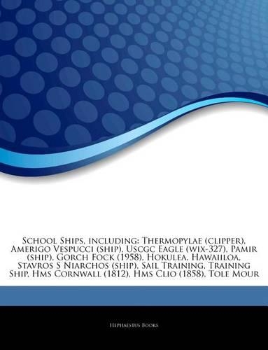 Articles on School Ships, Including