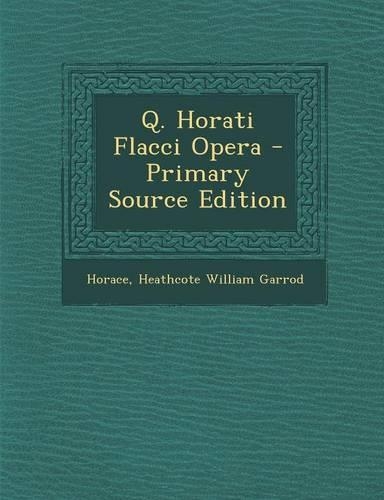 Q. Horati Flacci Opera - Primary Source Edition: (Azerbaijani)
