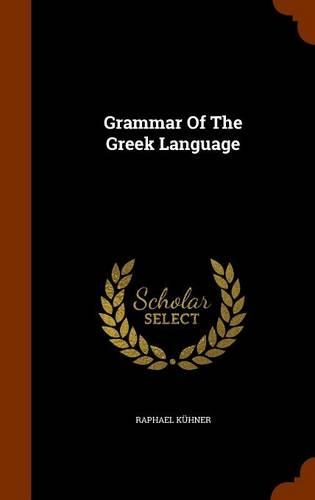 Grammar Of The Greek Language