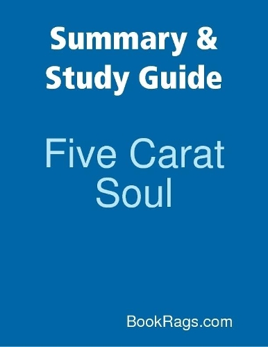 Summary & Study Guide: Five Carat Soul