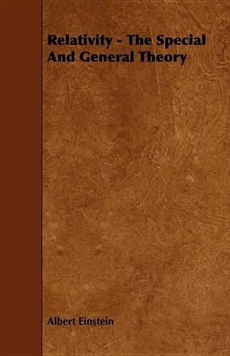 Relativity - The Special and General Theory