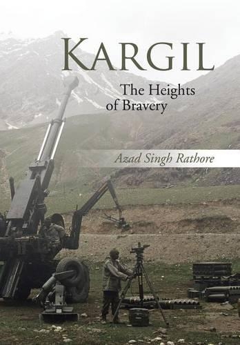 Kargil: The Heights of Bravery
