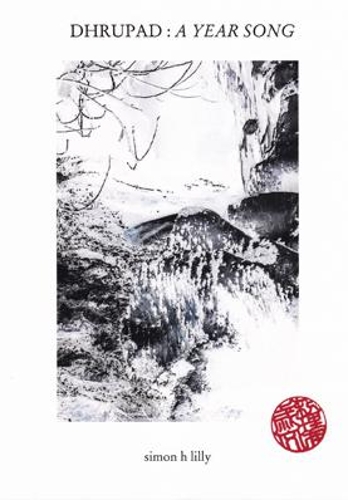 Dhrupad: A Year Song