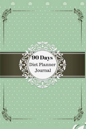 90 Days Diet Planner Journal: (Weight Loss Allergies)