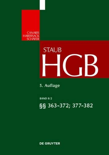 §§ 363-372; 377-382: (8 Großkommentare Der Praxis)