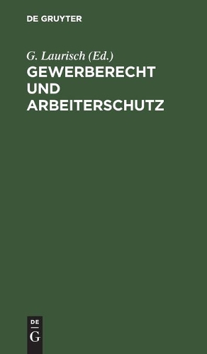 Gewerberecht Und Arbeiterschutz