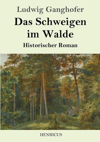 Das Schweigen im Walde