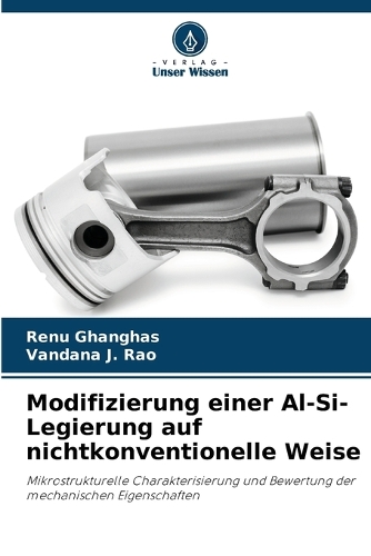 Modifizierung einer Al-Si-Legierung auf nichtkonventionelle Weise