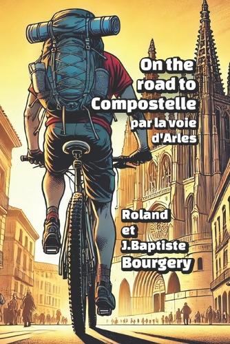 On the road to Compostelle