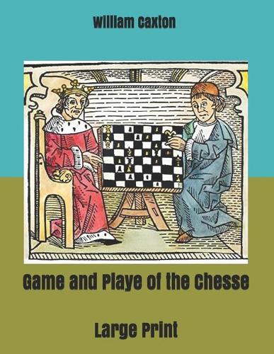 Game and Playe of the Chesse