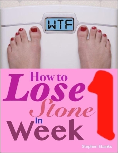 How to Lose 1 Stone In 1 Week Course