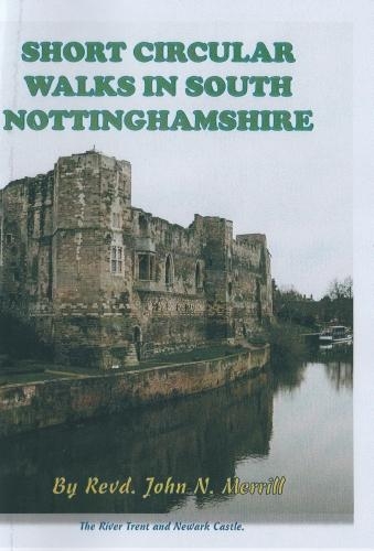 Short Circular Walks in South Nottinghamshire: (Short circular walk guides)