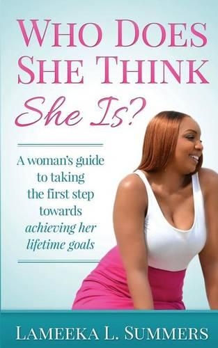 Who Does She Think She Is?