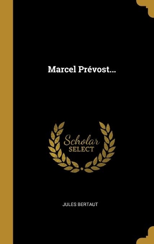 Marcel Prévost...