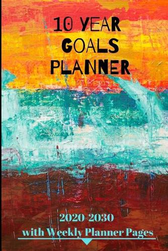 10 year Goals Planner 2020-2030