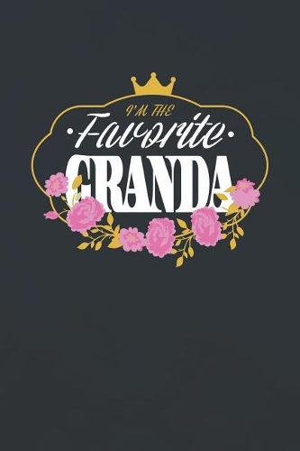 I'm The Favorite Granda