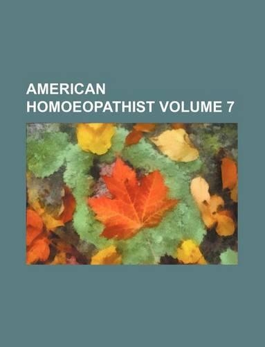 American Homoeopathist Volume 7