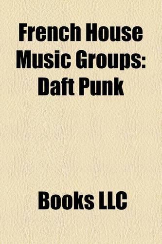 French House Music Groups: Daft Punk(English)