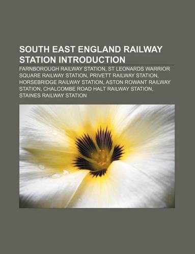 South East England Railway Station Introduction