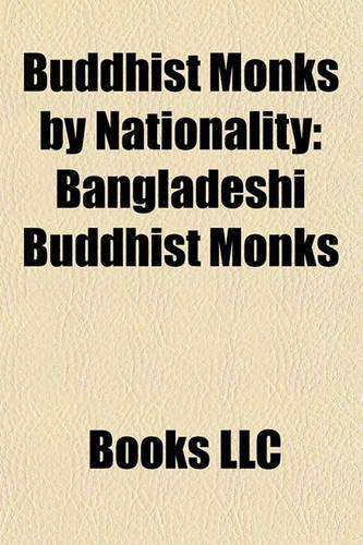Buddhist Monks by Nationality: American Buddhist Monks, Australian Buddhist Monks, Bhutanese Buddhist Monks, British Buddhist Monks(English)