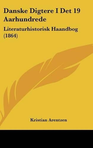 Danske Digtere I Det 19 Aarhundrede