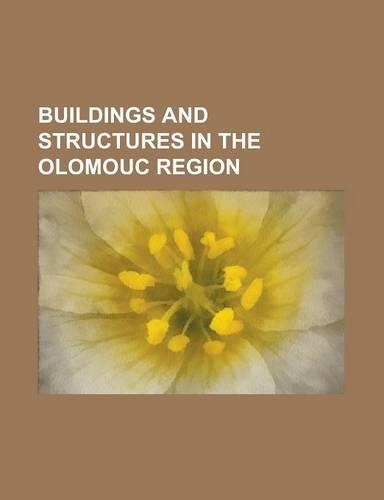 Buildings and Structures in the Olomouc Region