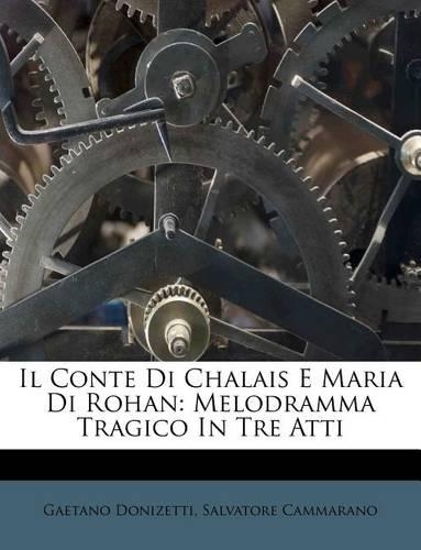Il Conte Di Chalais E Maria Di Rohan
