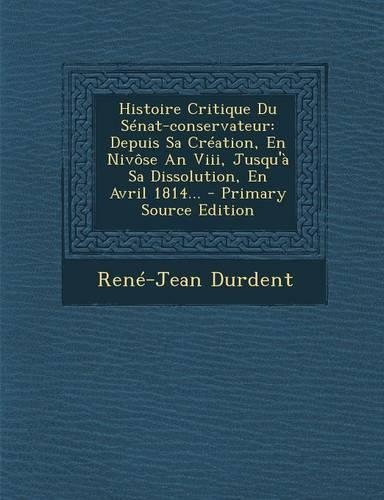 Histoire Critique Du Sénat-conservateur