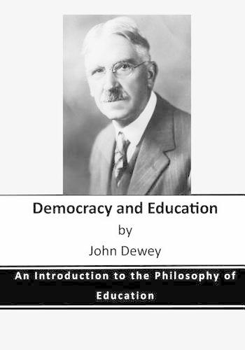Democracy and Education: An Introduction to the Philosophy of Education: An Introduction to the Philosophy of Education