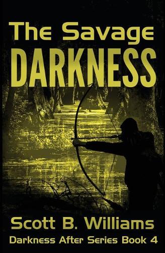 The Savage Darkness: (Darkness After)