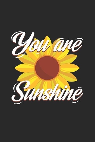 You are sunshine
