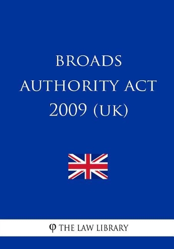 Broads Authority ACT 2009 (Uk)