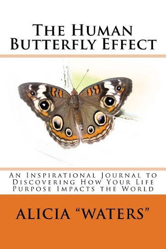 The Human Butterfly Effect