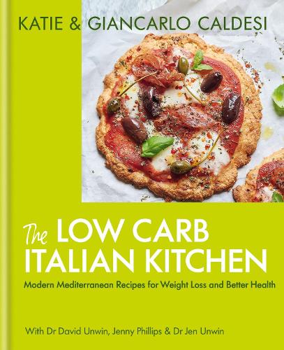 Low Carb Italian Kitchen: 100 Delicious Recipes for Weight Loss