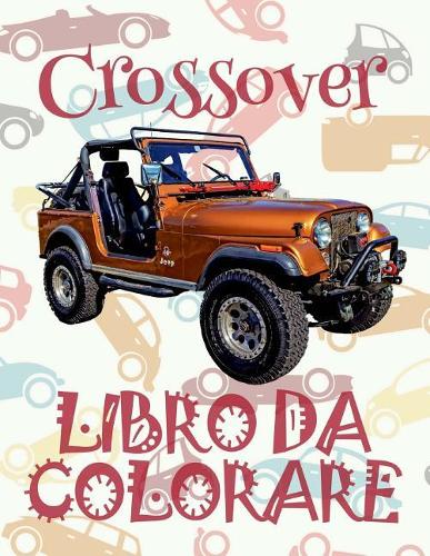 ✌ Crossover ✎ Auto Libro da Colorare ✎ Libro da Colorare Bambini 5 anni ✍ Libro da Colorare Bambini 5 anni
