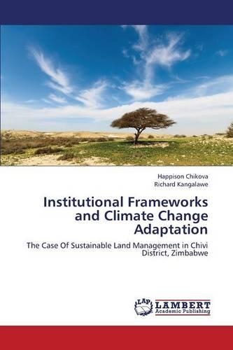 Institutional Frameworks and Climate Change Adaptation: (English)