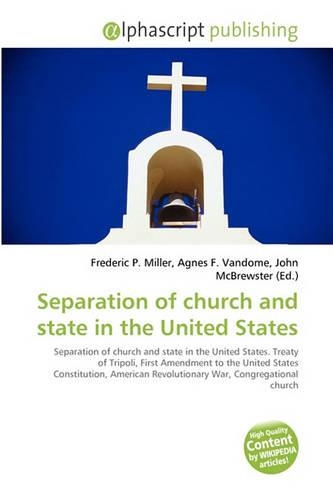 Separation of Church and State in the United States: (English)